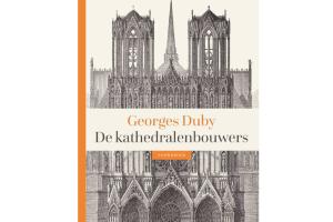 Cover Georges Duby | De Kathedralenbouwers